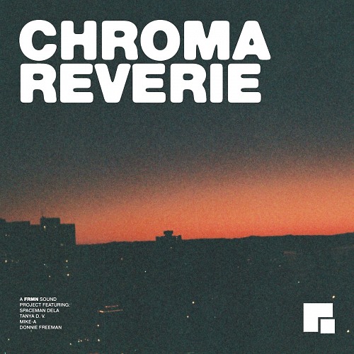 FRMN - Chroma Reverie