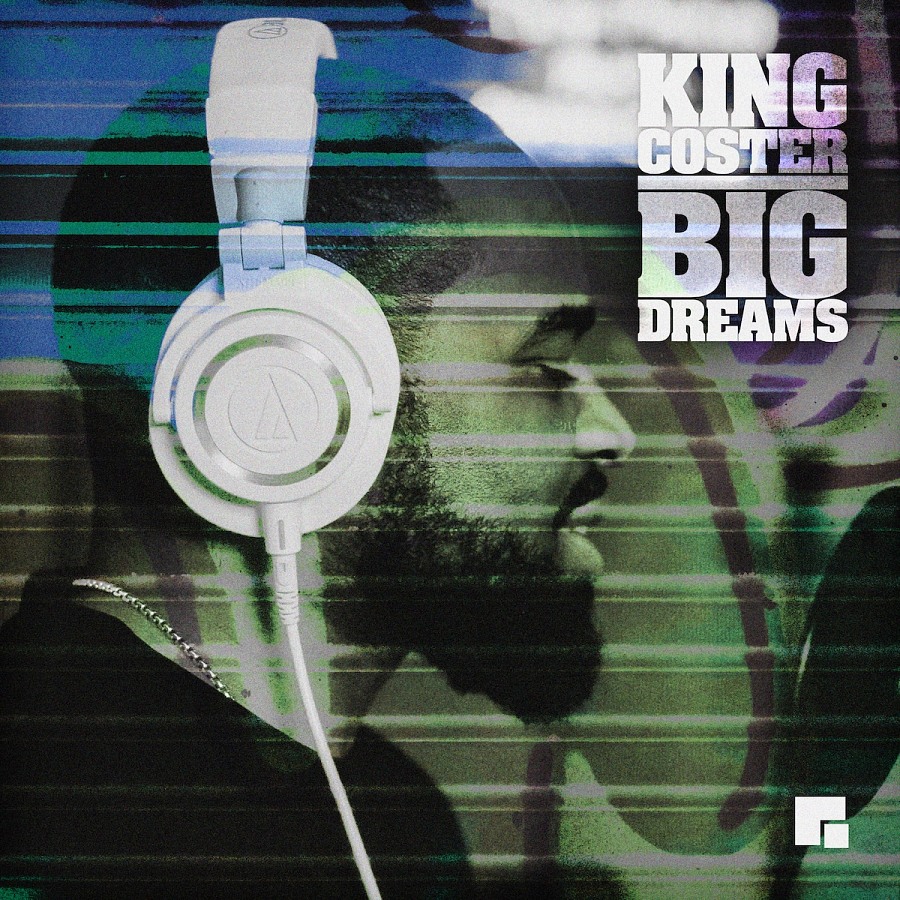 King Coster - Big Dreams