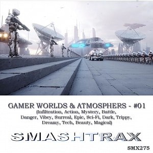 GAMER WORLDS AND ATMOSPHERS - #01 (Infiltration, Action, Mystery, Battle, Danger, Vibey, Surreal, Epic, Sci-Fi, Dark, Trippy, Dreamy, Tech, Bea