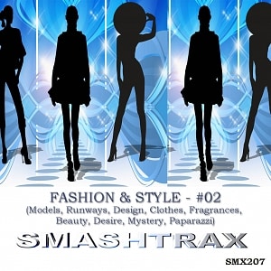 Fashion & Style Vol. 2 (Models, Runways, Design, Clothes, Fragrances, Beauty, Desire, Mystery, Paparazzi)