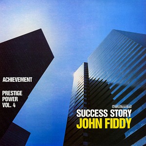 SUCCESS STORY VoL. 4 - John Fiddy