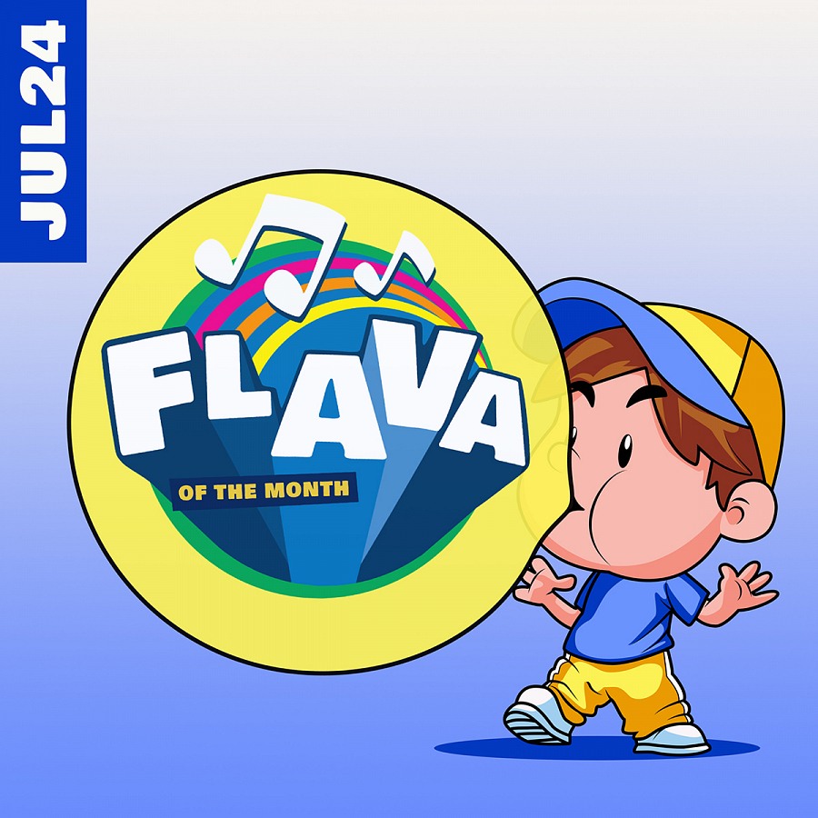 FLAVA Of The Month JUL 24