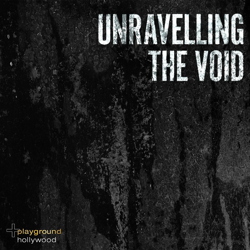 Unravelling The Void