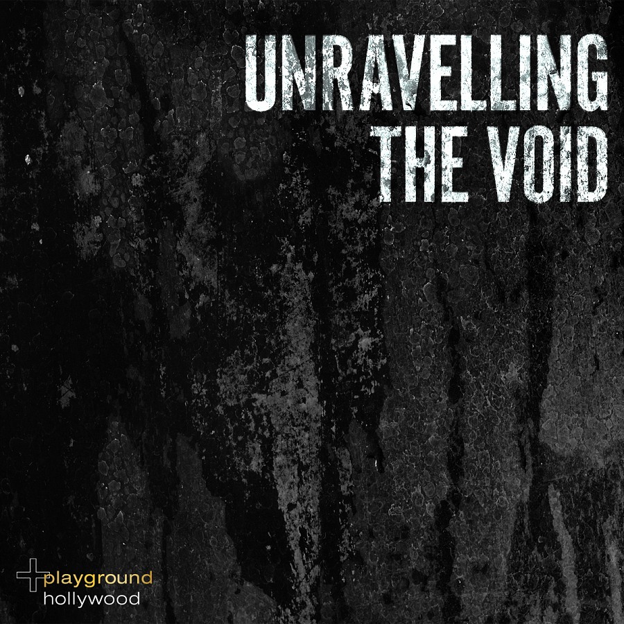 Unravelling The Void