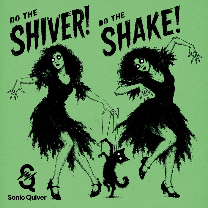 Do the Shiver! Do the Shake!