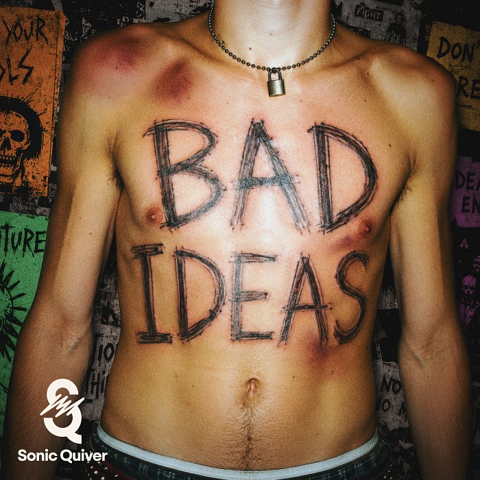 Bad Ideas