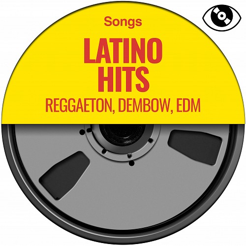 Latino Hits - Reggaeton, Dembow, EDM