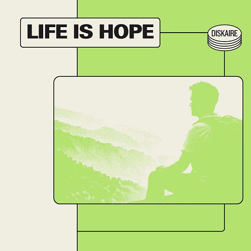 Life is Hope