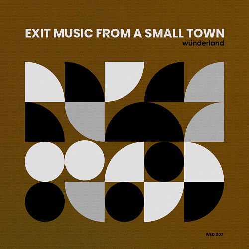 Exit Music from a Small Town