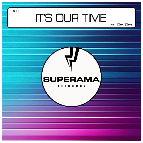 It s Our Time