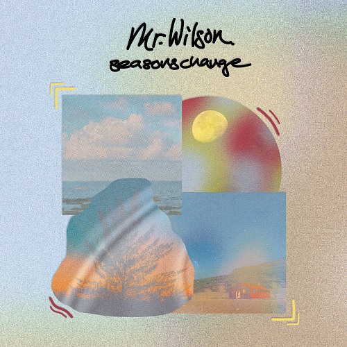Mr. Wilson - Seasons Change