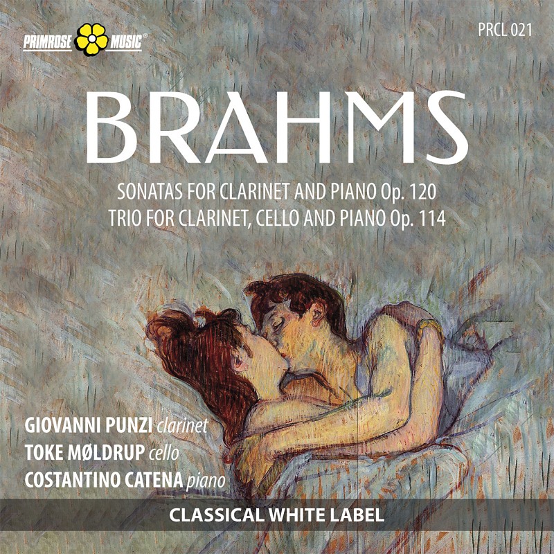 Brahms: Sonatas for Clarinet and Piano Op. 120 - Trio for Clarinet, Cello and Piano Op. 114