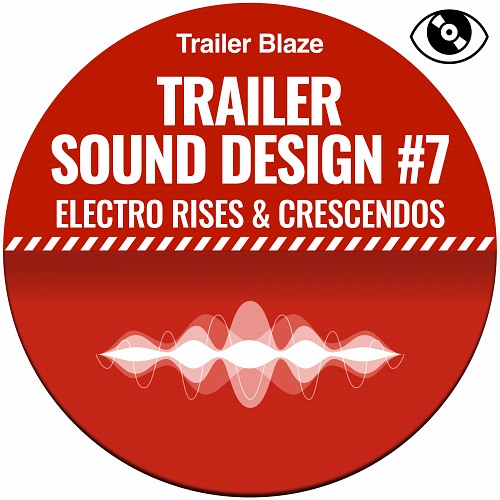 Trailer Sound Design #7 - Electro Rises & Crescendos