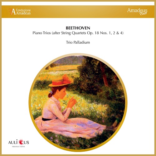 Beethoven: Piano Trios (after String Quartets Op. 18 Nos. 1, 2 & 4)