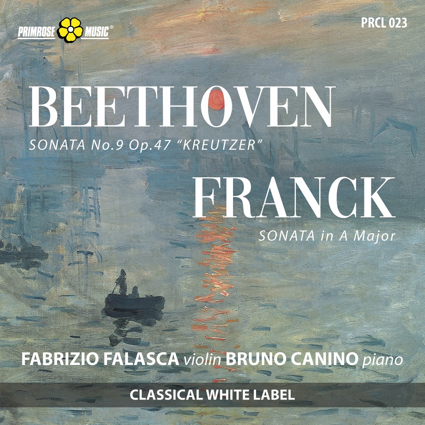 Beethoven: Sonata No. 9 Op. 47 Kreutzer - Franck:  Sonata in A Major