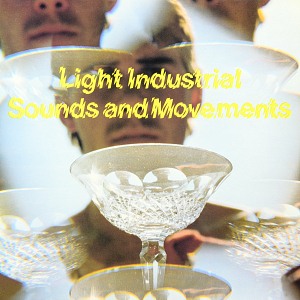 LIGHT INDUSTRIAL SOUNDS AND MOVEMENTS