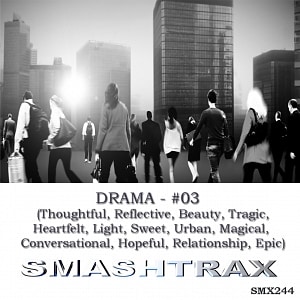 DRAMA - #03 (Thoughtful, Reflective, Beauty, Tragic, Heartfelt, Light, Sweet, Urban, Magical, Conversational, Hopeful, Relationship, Epic)