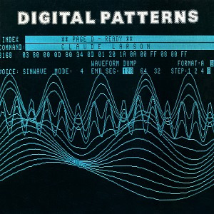 DIGITAL PATTERNS - CLAUDE LARSON