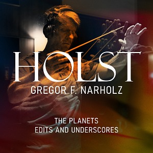 HOLST - NARHOLZ THE PLANETS 2: Edits and Underscores