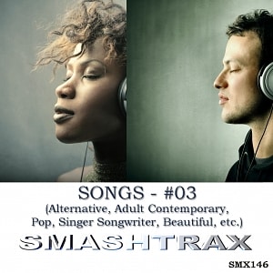Songs Vol. 3 (Alternative,Contemp,Pop,Songwriter,Beautiful)