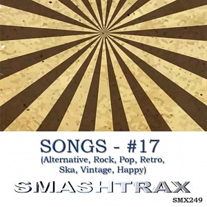 SONGS - #17 (Alternative, Rock, Pop, Retro, Ska, Vintage, Happy)