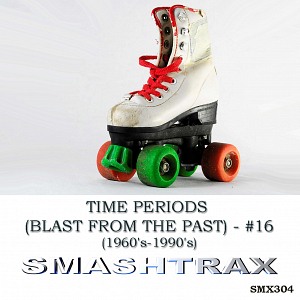 TIME PERIODS (BLAST FROM THE PAST) - #16 (1960's-1990's)