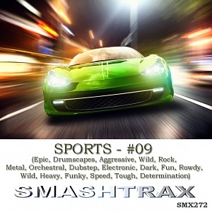 SPORTS - #09 (Epic, Drumscapes, Aggressive, Wild, Rock, Metal, Orchestral, Dubstep, Electronic, Dark, Fun, Rowdy, Wild, Heavy, Funky, Speed, Tough, De