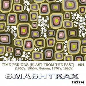 Time Periods Vol. 4 (1950's, 1960's, Motown, 1970's, 1980's)