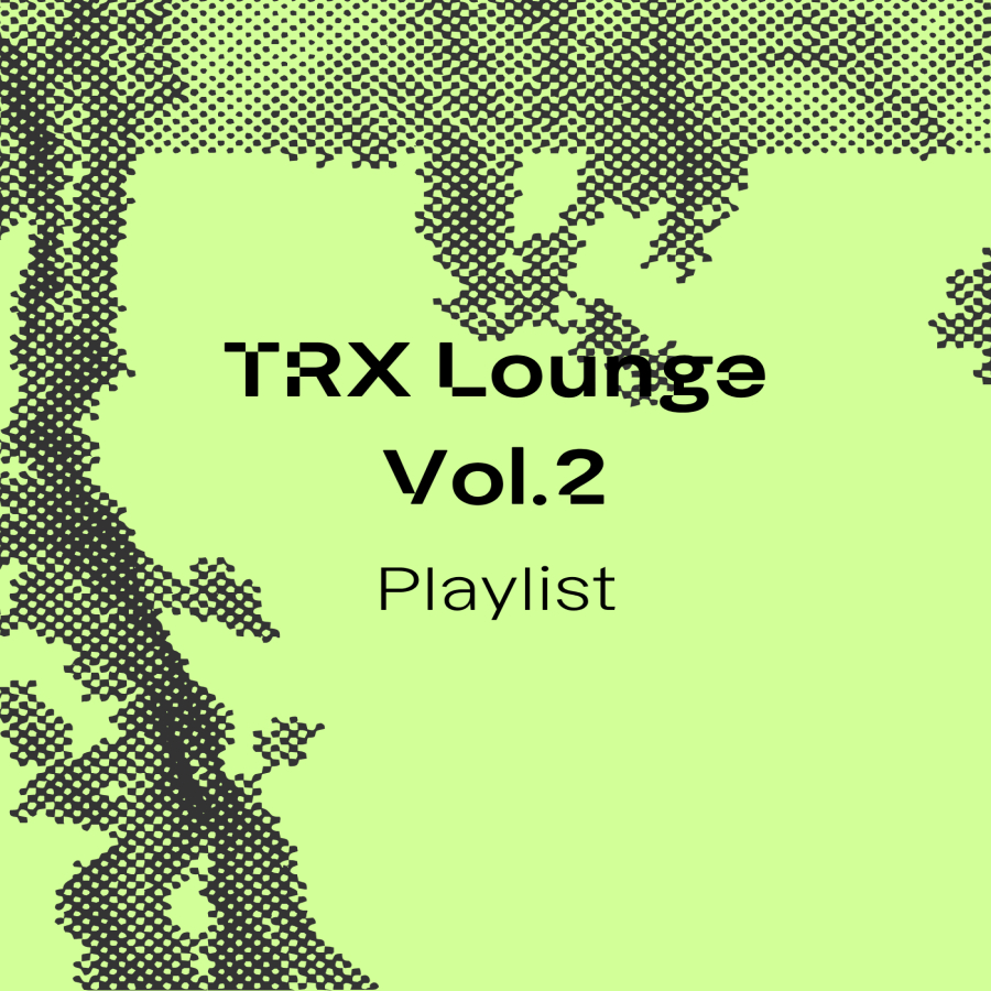 TRX Lounge Vol.2