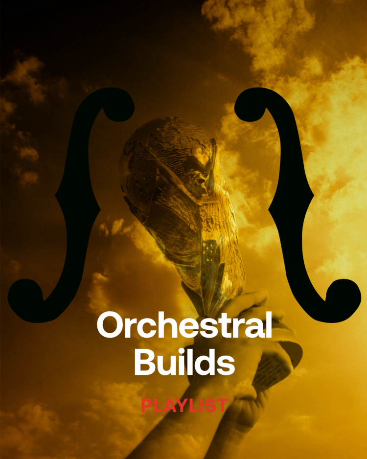 Orchestral Builds | World Cup