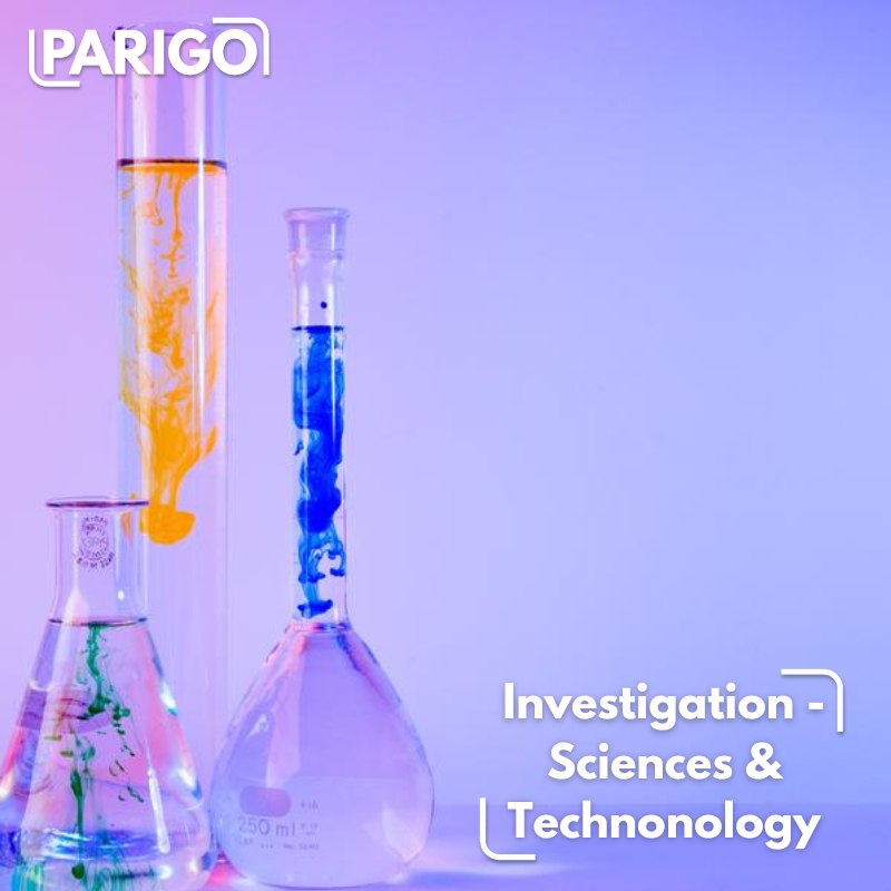 Investigation - Sciences and Technology